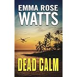 Dead Calm (The Coastal Suspense Series Book 1)
