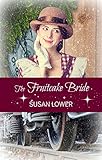 The Fruitcake Bride (Brides of Annie's Creek Book 1) by Susan Lower