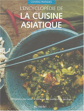 L'encyclopédie de la cuisine asiatique by (Hardcover)