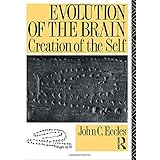 Evolution of the Brain: Creation of the Self