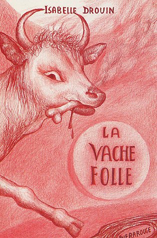 La  vache folle