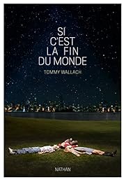 Si c'est la fin du monde