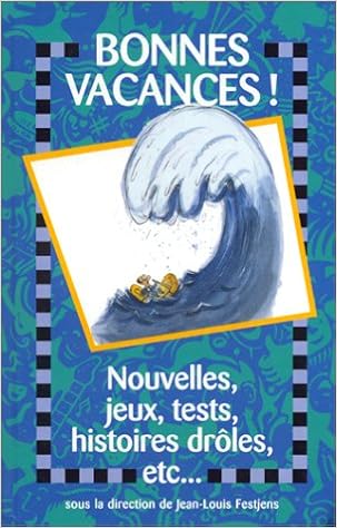 Scarica Gratis Images Bonnes Vacances Nouvelles Jeux Tests Histoires Droles Etc dernière salutations