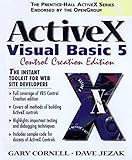 Activex: Visual Basic 5 Control Creation Edition (Prentice Hall Ptr Activex Series) by