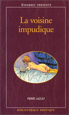 La  voisine impudique