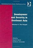 Development and Security in South East Asia : The People, Hernandez, Carolina G., 0754617912