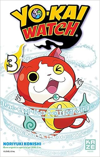 Yo Kai Watch T03 Kaz Kids French Edition Konishi Noriyuki Level 5 Amazon Com Books