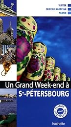 Un  grand week-end à Saint-Pétersbourg