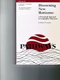 Discerning New Horizons : A Perceptual Approach to Geographic Education, Castner, Henry W., 1884136079