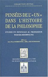 Pensées de l'un dans l'histoire de la philosophie