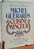 Michel Guerard's Cuisine Minceur by Michel Guerard (1976) Hardcover by 