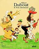 albert dubout, le fou dessinant by 
