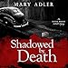 Shadowed by Death: An Oliver Wright WW II Mystery: Oliver Wright WW II Mystery, Book 2 by