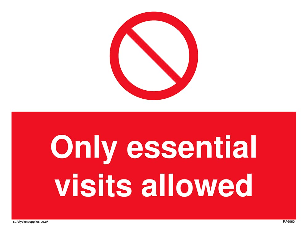 Pack of five - Prohibition symbol Only essential visits allowed Sign - 200x150mm - A5L