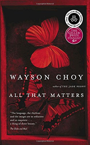 Amazon Com All That Matters 9780385257770 Choy Wayson Books