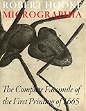 Micrographia - The Complete facsimile of the first printing of 1665