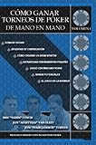 Cómo Ganar Torneos de Póker de Mano en Mano Volumen 1 (Winning Poker Tournaments) (Spanish Edition) by Jon 'PearlJammer' Turner, Eric 'Rizen' Lynch