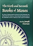 The Sixth and Seventh Books of Moses by 