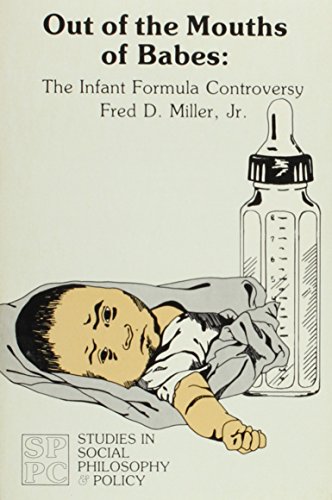 Out of the Mouths of Babes (Studies in Social Philosophy & Policy)