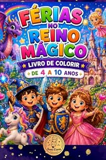 Livro Férias no Reino Mágico: Livro de Colorir