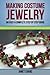 Making Costume Jewelry: An Easy & Complete Step by Step Guide
