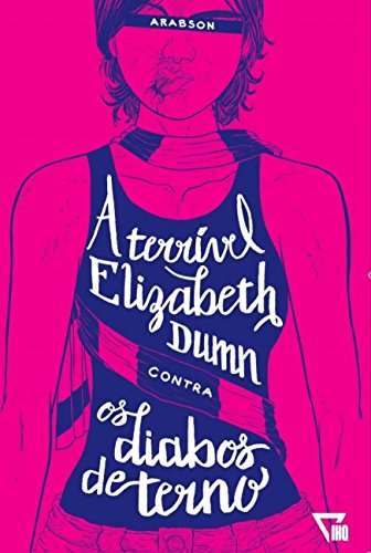 Livro A Terrível Elizabeth Dumn Contra os Diabos de Terno