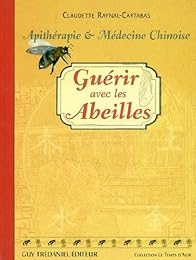 Guérir avec les abeilles