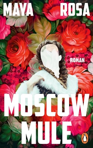 Moscow Mule: Roman (German Edition)