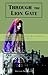 Through the Lion Gate: An American Woman Challenges the Traditions of a Veiled Society and Discovers a Daughter by 