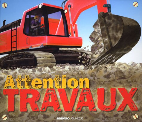 Attention, travaux