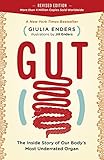 Gut: The Inside Story of Our Body's Most Underrated Organ (Revised Edition) cover