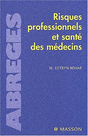 Risques professionnels et santé des médecins