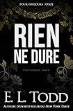 Rien ne dure (Pour toujours t. 11) (French Edition) by E. L.  Todd