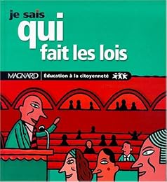 Je sais qui fait les lois