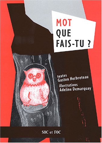 Mot, que fais-tu ?