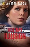 Holiday Illusion (Refuge from Danger Book 3)