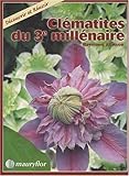 Clématites du 3ème Millénaire by 