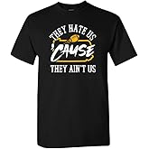 Xtreme Apparrel They Hate Us 'Cause They Ain't Us Men's T-Shirt for Football Fans