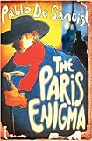 Front cover for the book The Paris Enigma by Pablo De Santis