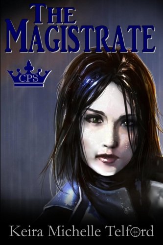 The Magistrate (The Prisonworld Trilogy) (Volume 1)