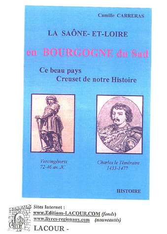 La  Saône-et-Loire en Bourgogne du Sud