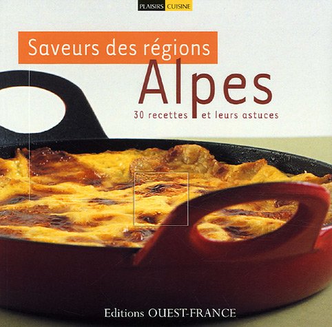 Saveurs des régions, Alpes