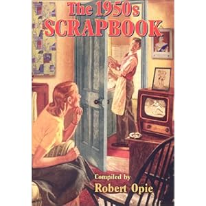 The 1950s Scrapbook (Best of the Decade Series)