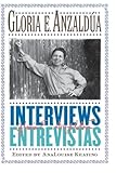 Interviews/Entrevistas by Gloria E. Anzaldua