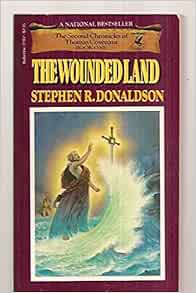 The Wounded Land: Donaldson, Stephen R.: 9780345278319: Amazon.com: Books