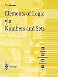 Elements of Logic via Numbers and Sets (Springer Undergraduate Mathematics Series)