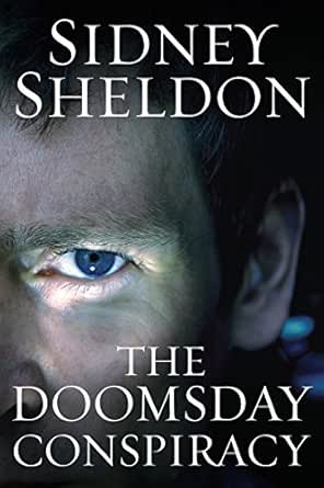 Doomsday Conspiracy The New Novel Kindle Edition By Sheldon Sidney Literature Fiction Kindle Ebooks Amazon Com