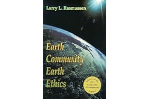 Earth Community Earth Ethics (Ecology & Justice)