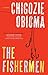 The Fishermen: A Novel