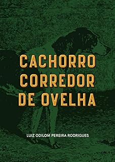Livro Cachorro Corredor de Ovelha